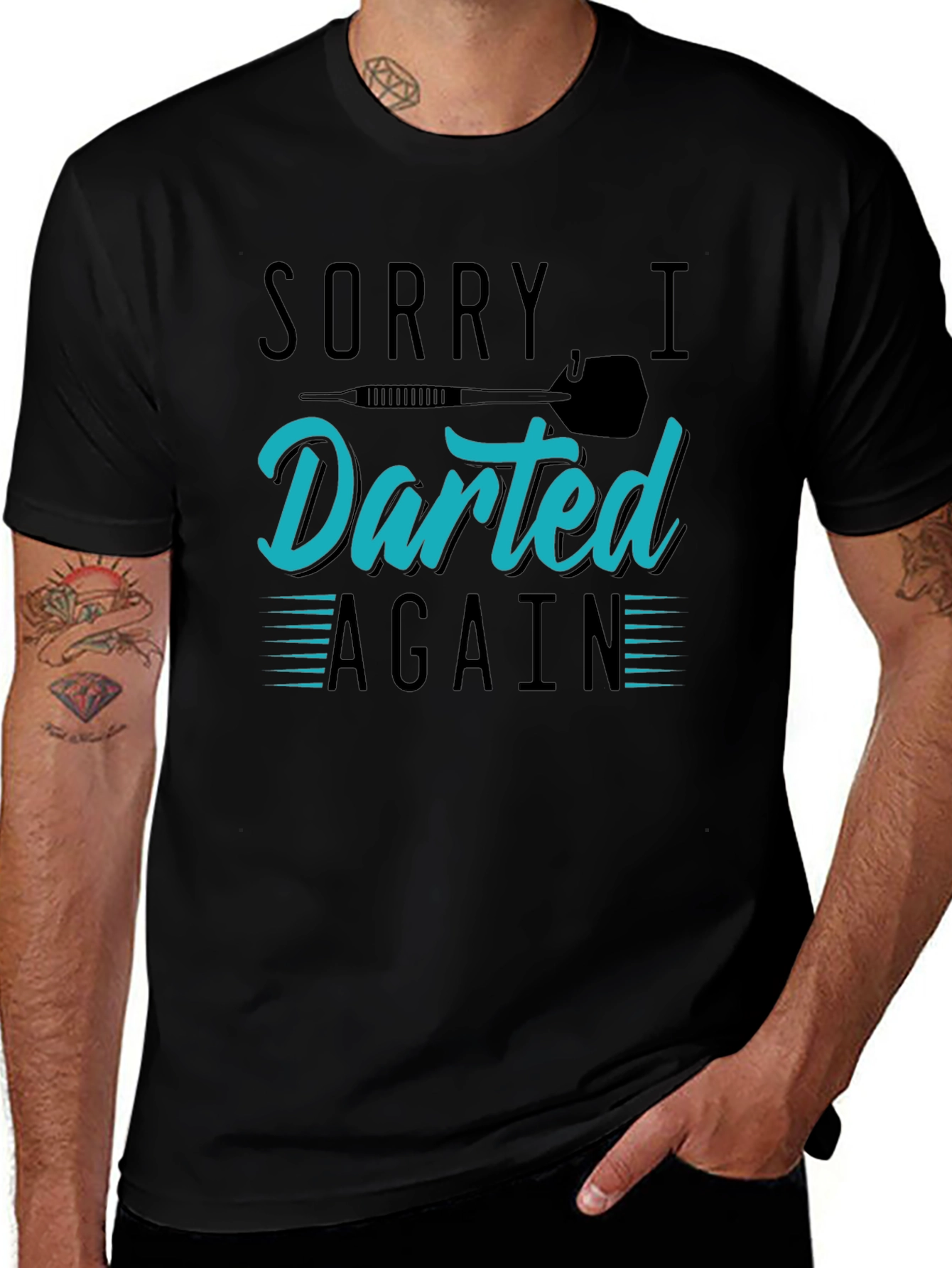 Sorry I Darted Again - Mens Graphic T-Shirt