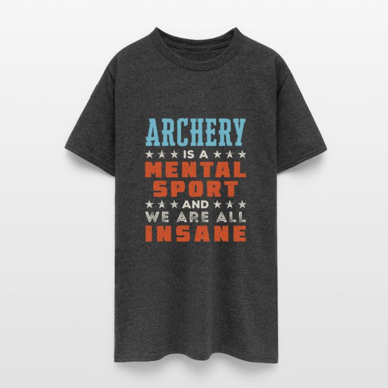 Archery Is A Mental Sport And We Are All Insane