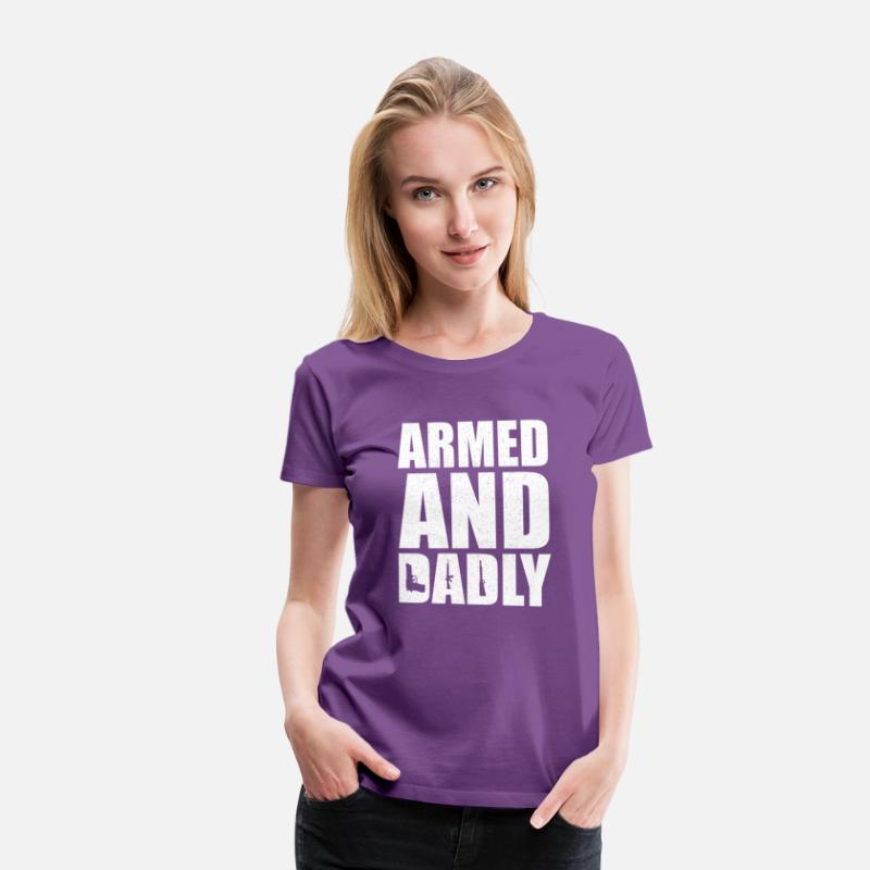 Armed And Dadly Deadly Father For Fathers