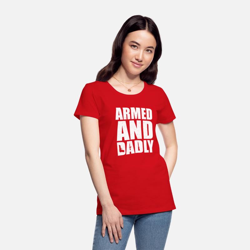 Armed And Dadly Deadly Father For Fathers