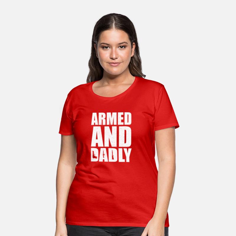 Armed And Dadly Deadly Father For Fathers