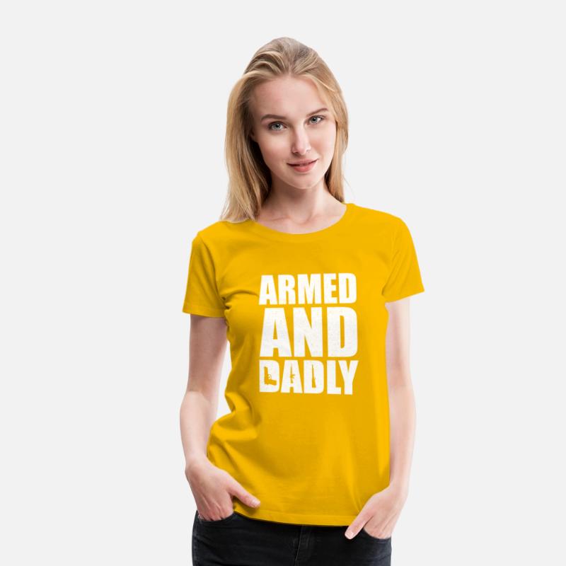 Armed And Dadly Deadly Father For Fathers