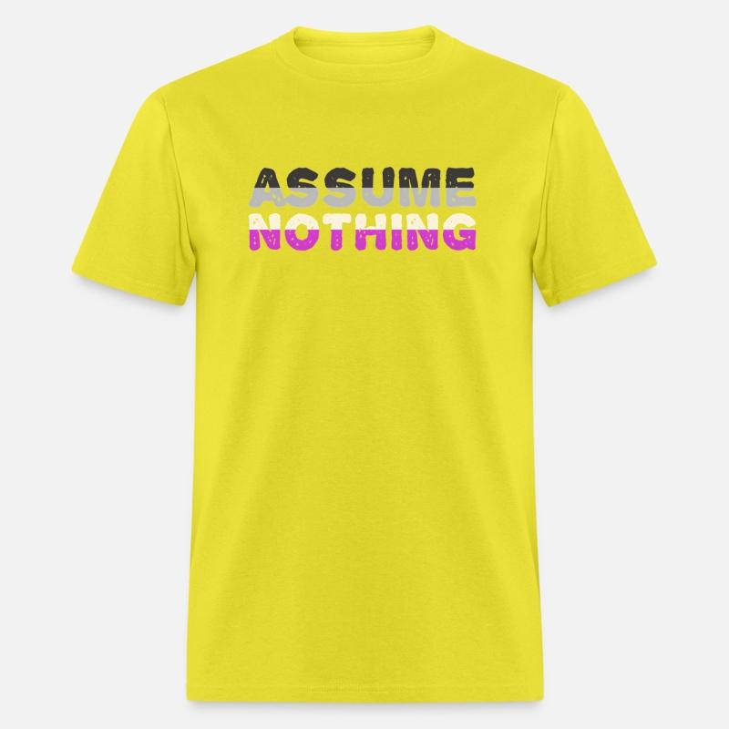 Assume Nothing Gender Non Binary Asexual Genderflu