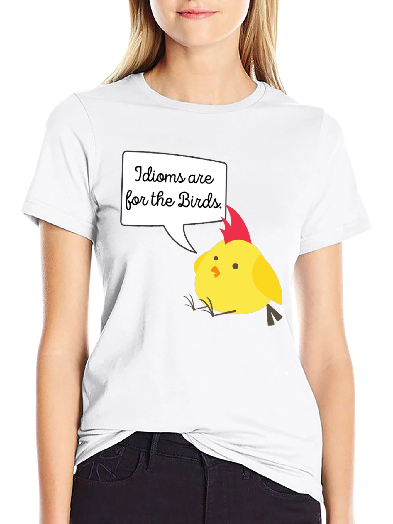 Idioms Are For The Birds T-Shirt