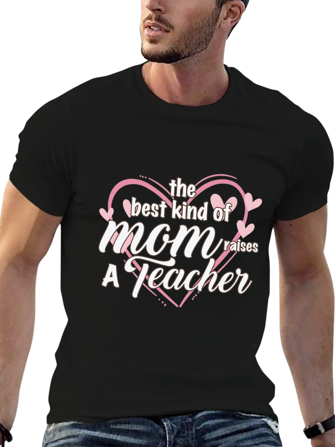 Best Mom Raises a Teacher Black T-Shirt
