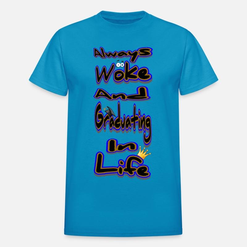 AWAGIL means Always Woke AndGraduating In Life