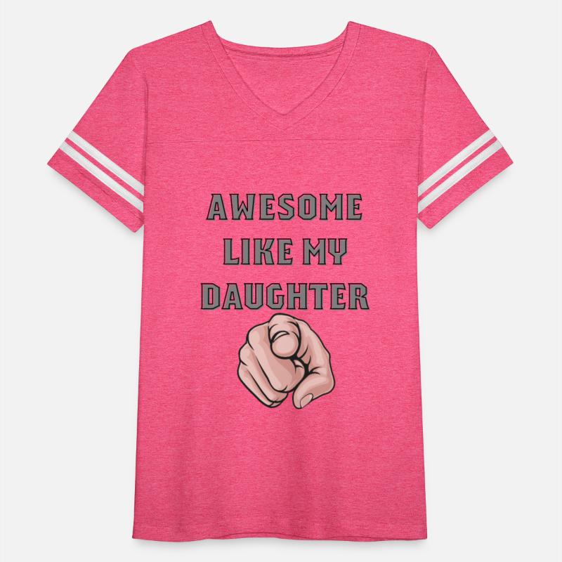 awesome like my daughter.crazy dog shirt unisex