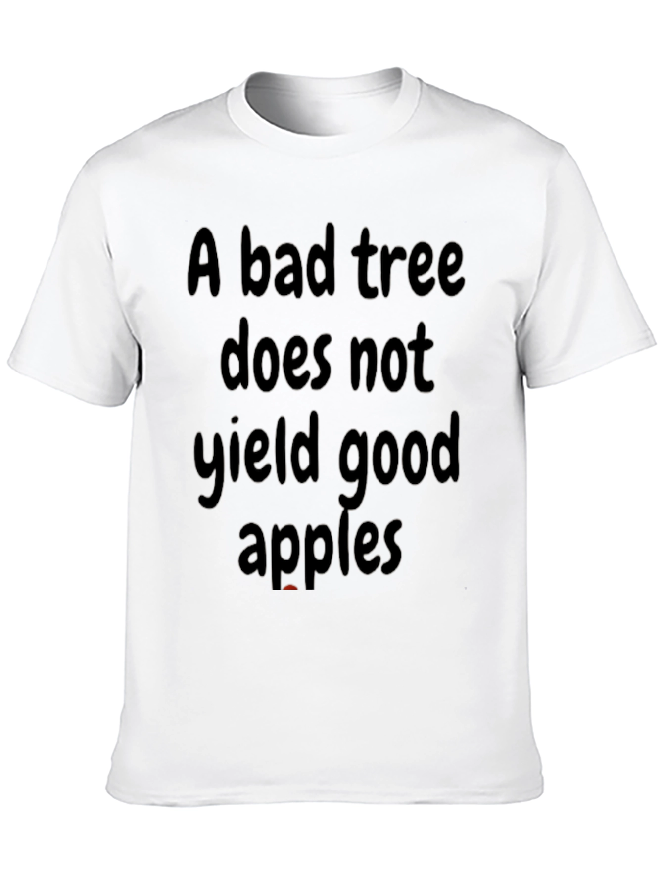 A Bad Tree T-Shirt - Motivational Graphic Tee
