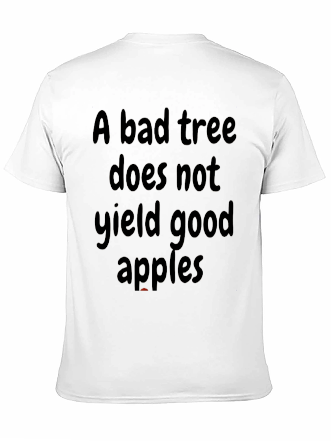 A Bad Tree T-Shirt - Motivational Graphic Tee