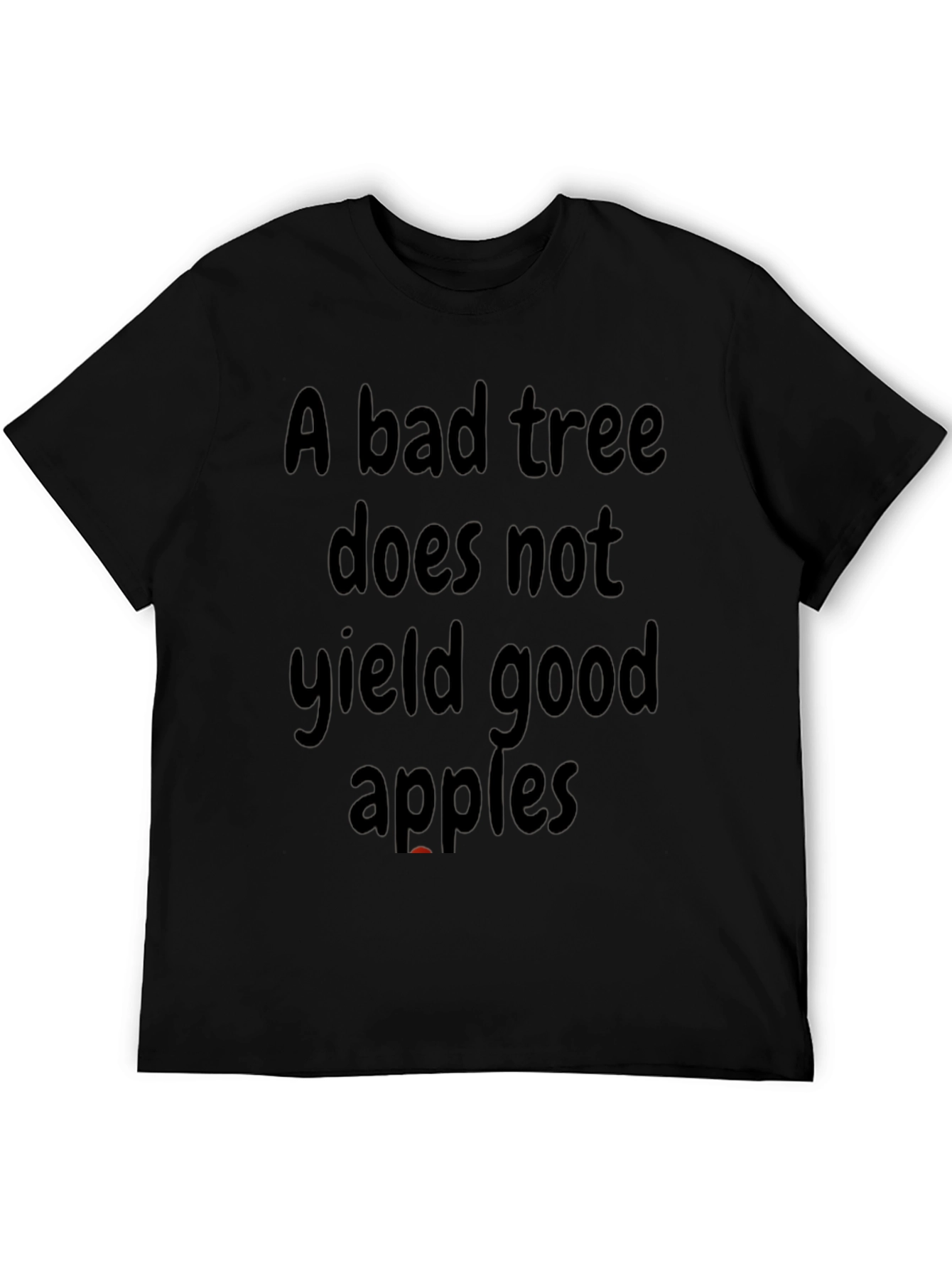 A Bad Tree T-Shirt - Motivational Graphic Tee