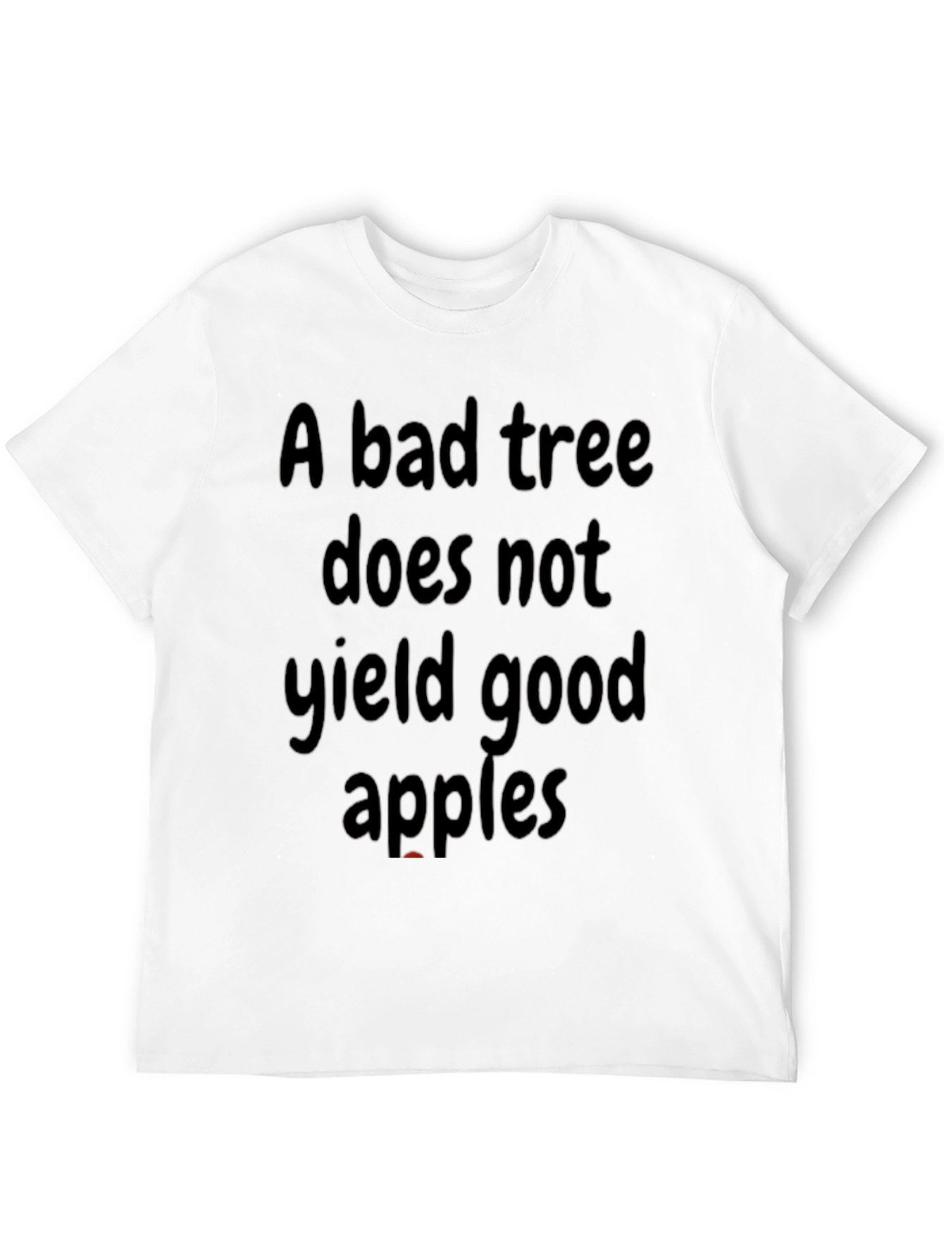 A Bad Tree T-Shirt - Motivational Graphic Tee