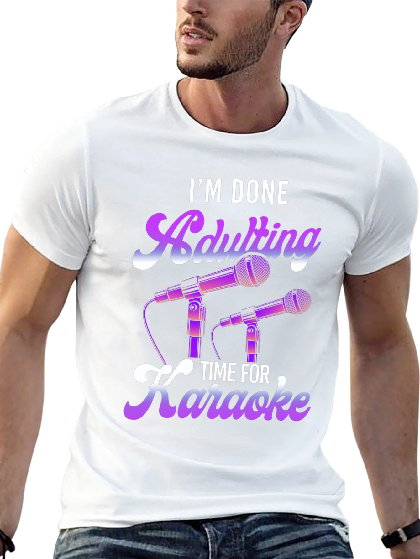 Im Done Adulting Time For Karaoke T-Shirt