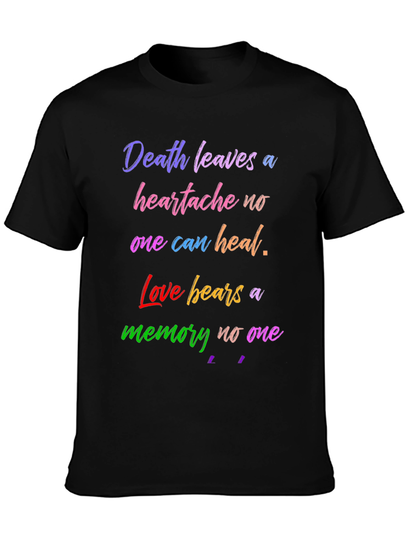 Death Leaves a Heartache T-Shirt