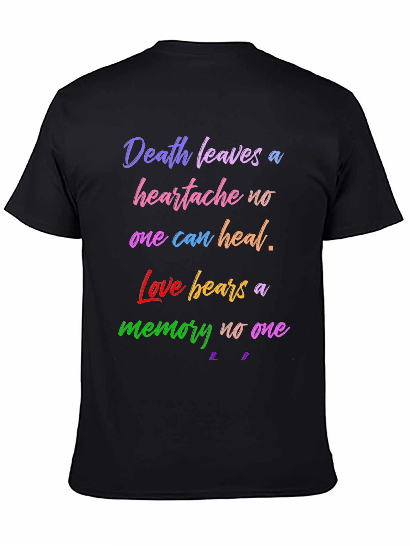 Death Leaves a Heartache T-Shirt