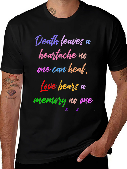 Death Leaves a Heartache T-Shirt