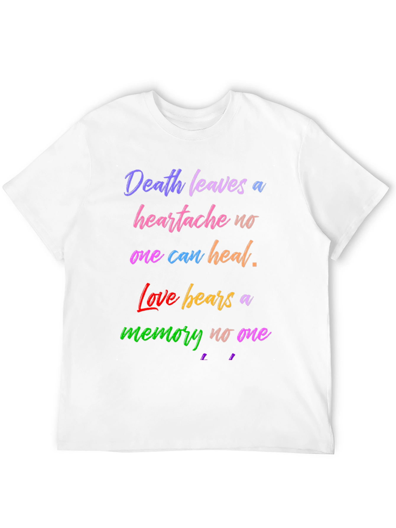 Death Leaves a Heartache T-Shirt