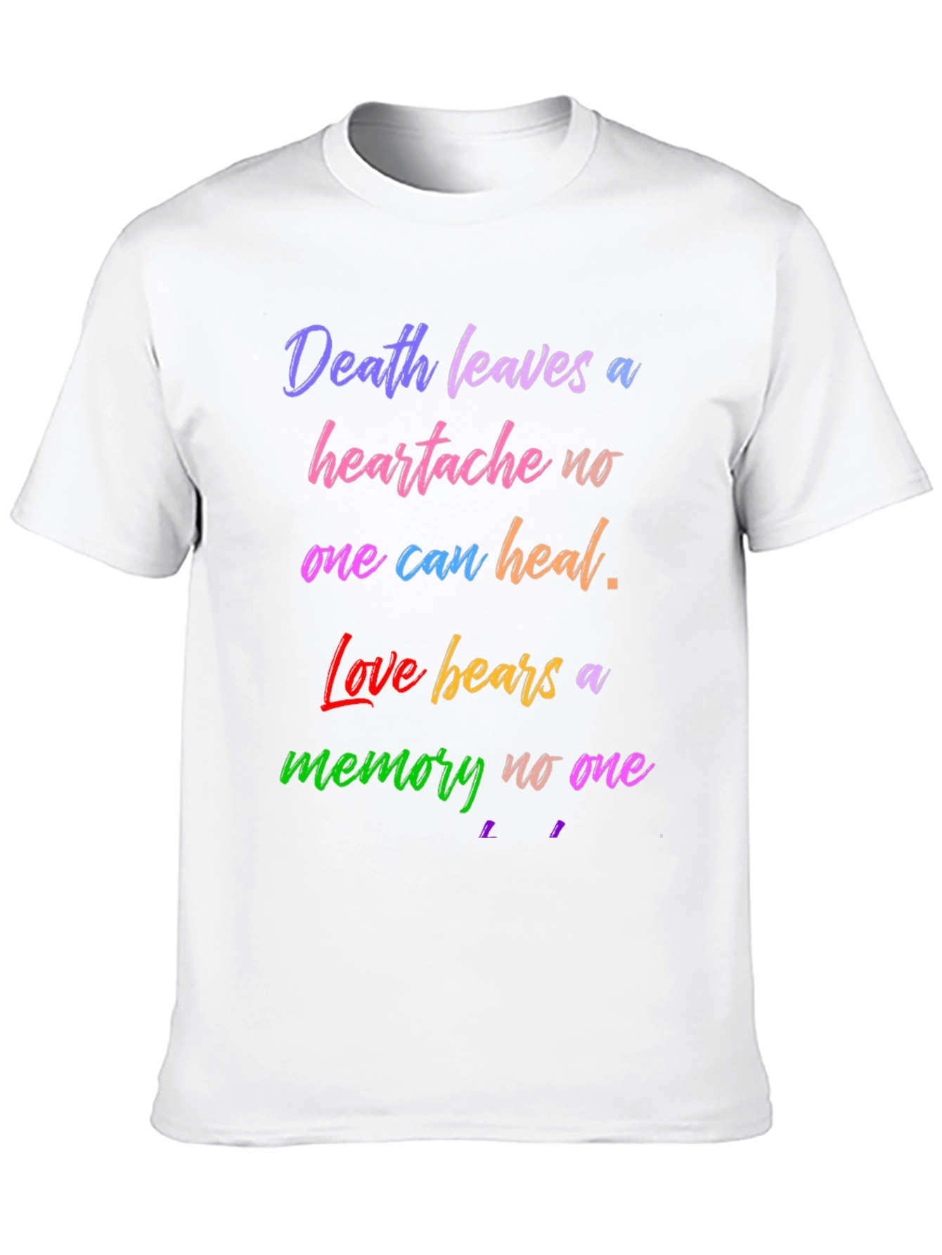 Death Leaves a Heartache T-Shirt