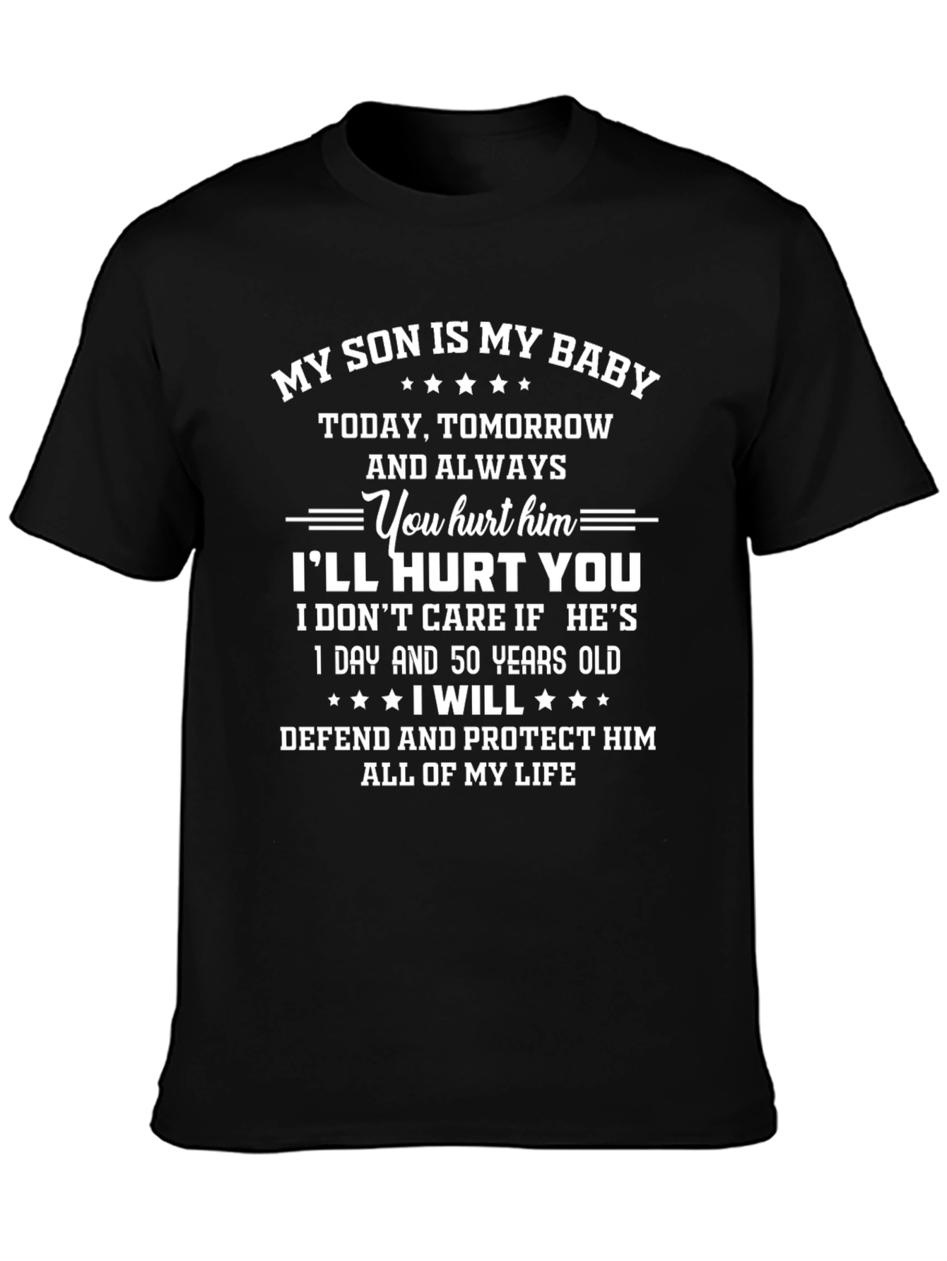 My Son Is My Baby T-Shirt Dad Gift