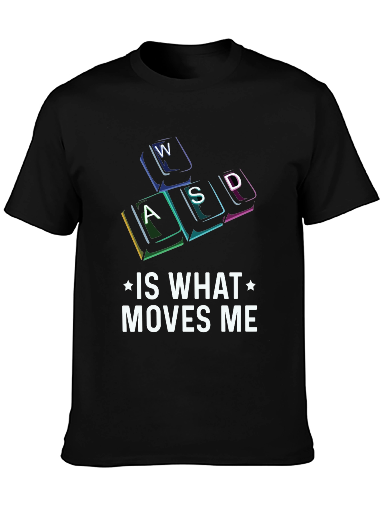 Gamer T-Shirt - WASD Moves Me!