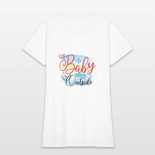 Baby It's Cold Outside Christma Winter Season