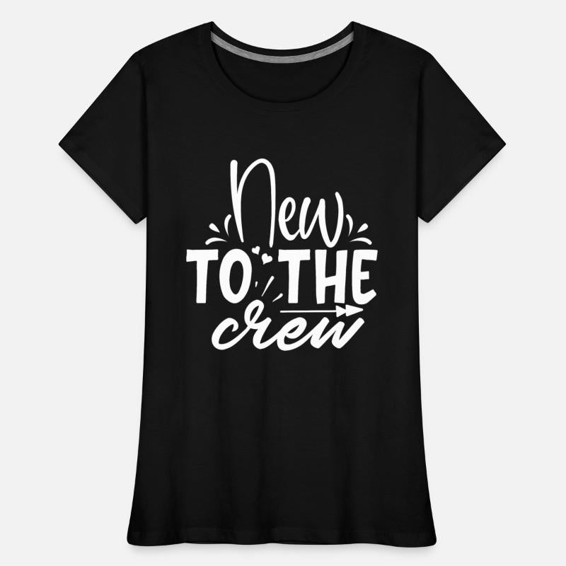 baby quote new to the crew