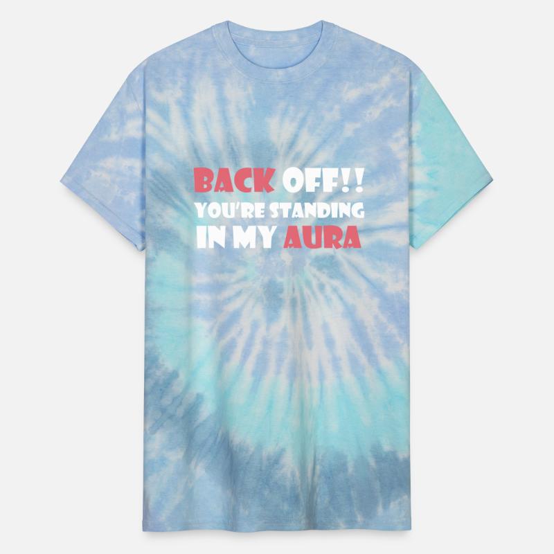 Back Off Youre Standing In My Aura girl