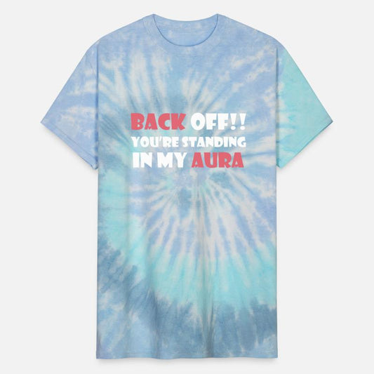 Back Off Youre Standing In My Aura girl