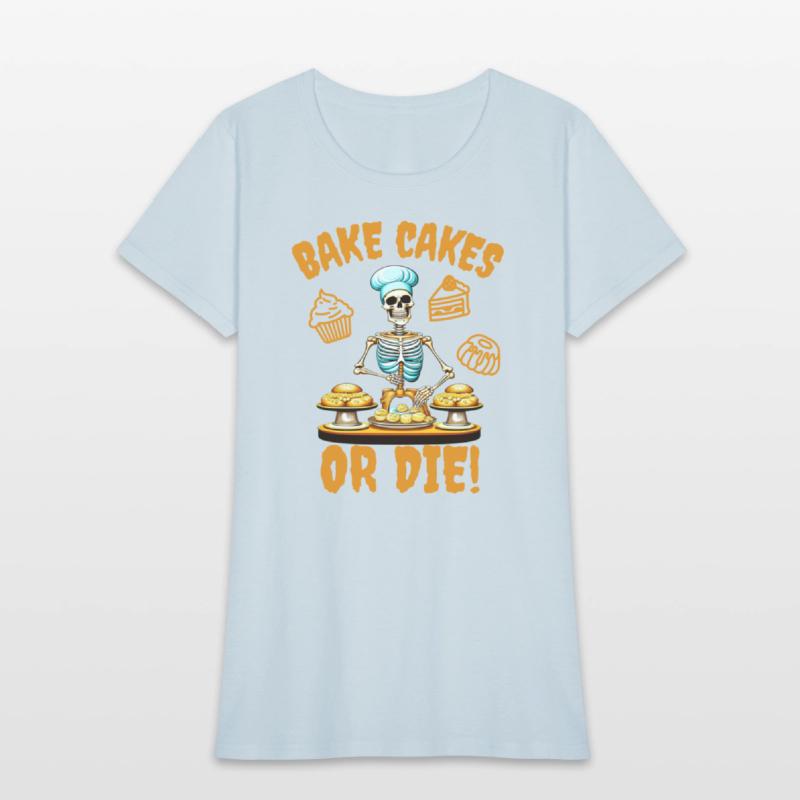 Bake Cakes Or Die | Halloween Gift For Baker