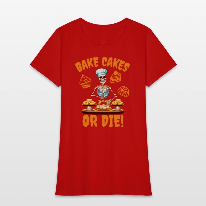 Bake Cakes Or Die | Halloween Gift For Baker