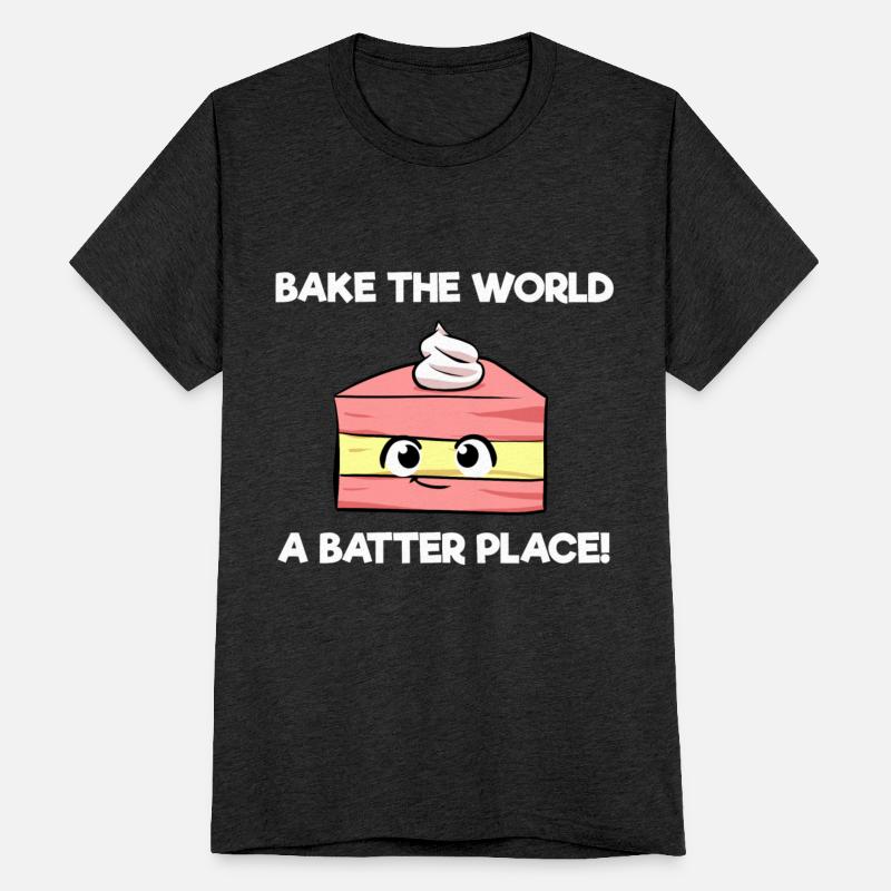Bake The World A Batter Place Baker