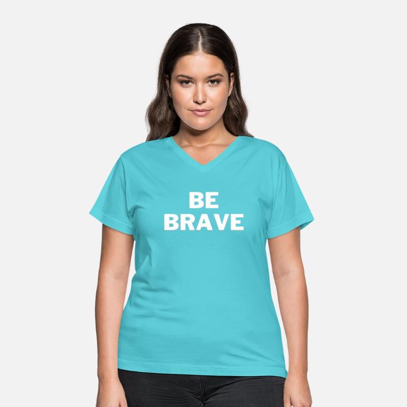 Be Brave