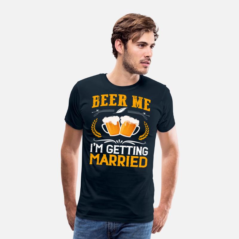 Beer me I m getting married