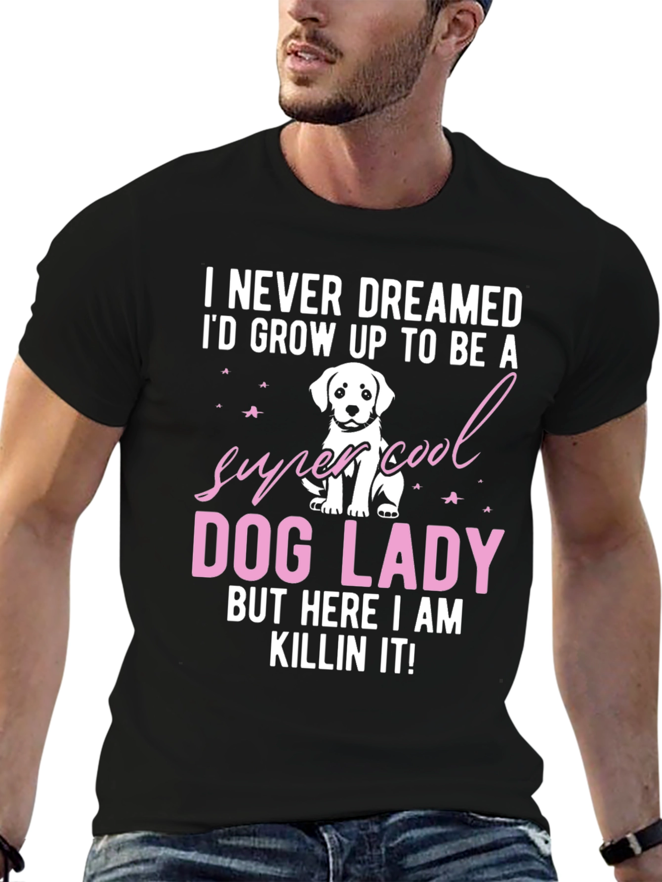 Dog Lady T-Shirt - Super Cool Dog Lover Tee