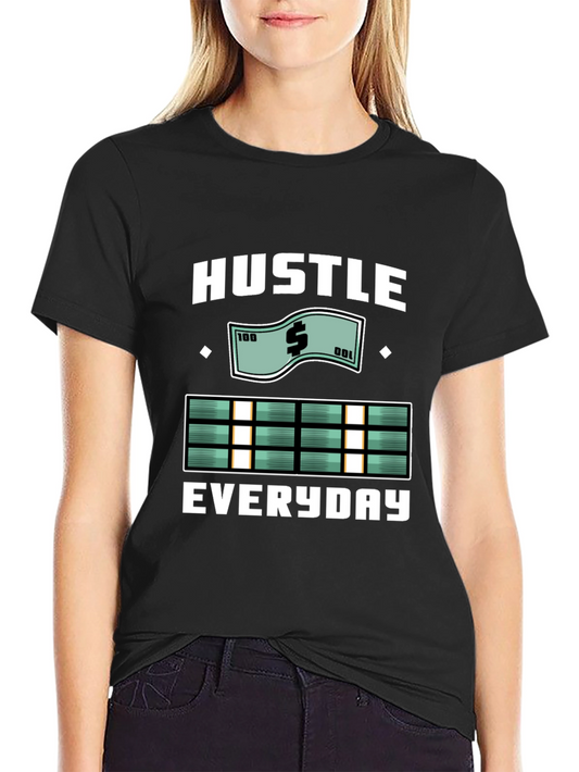 Hustle Everyday Graphic T-Shirt