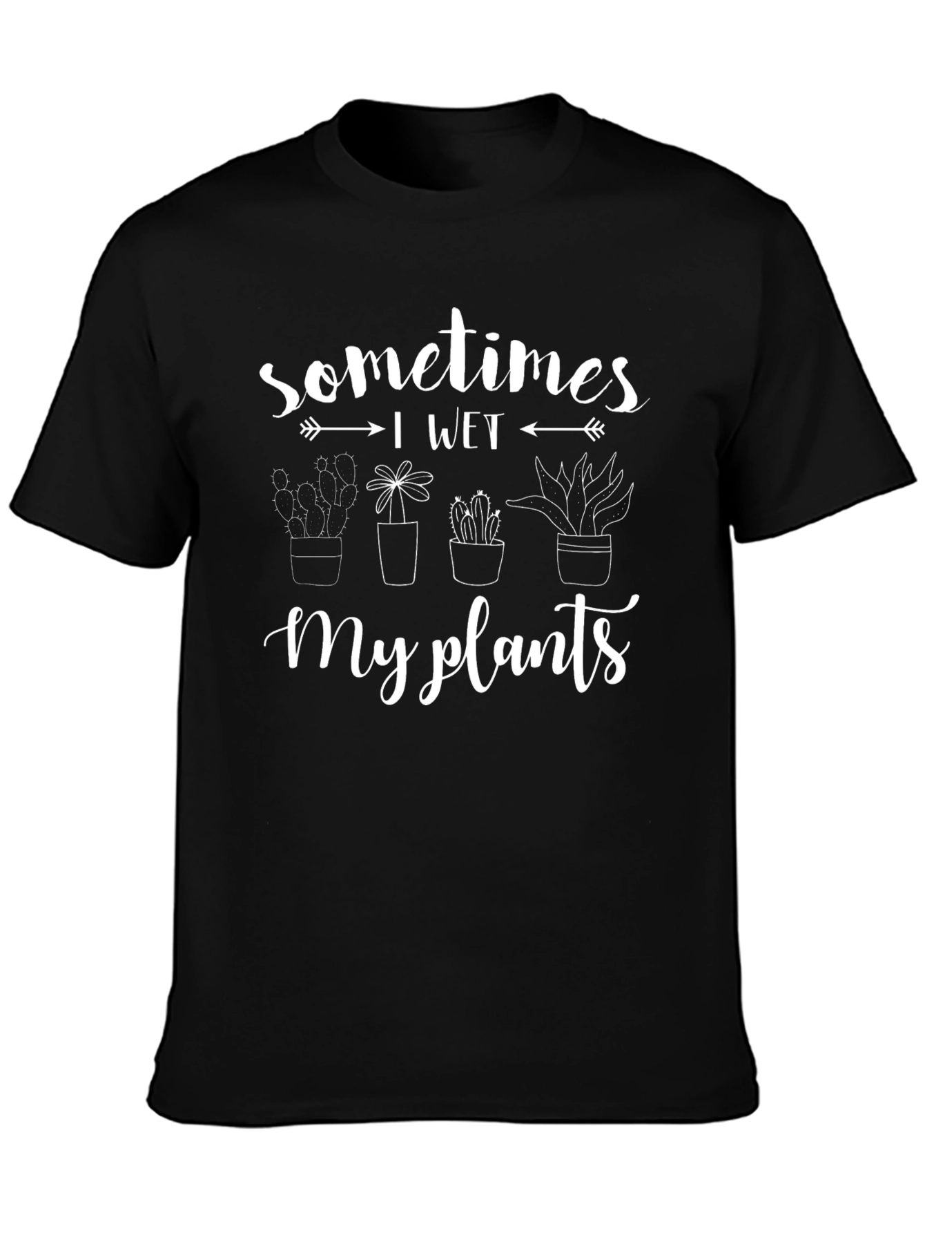 Funny I Wet My Plants T-Shirt