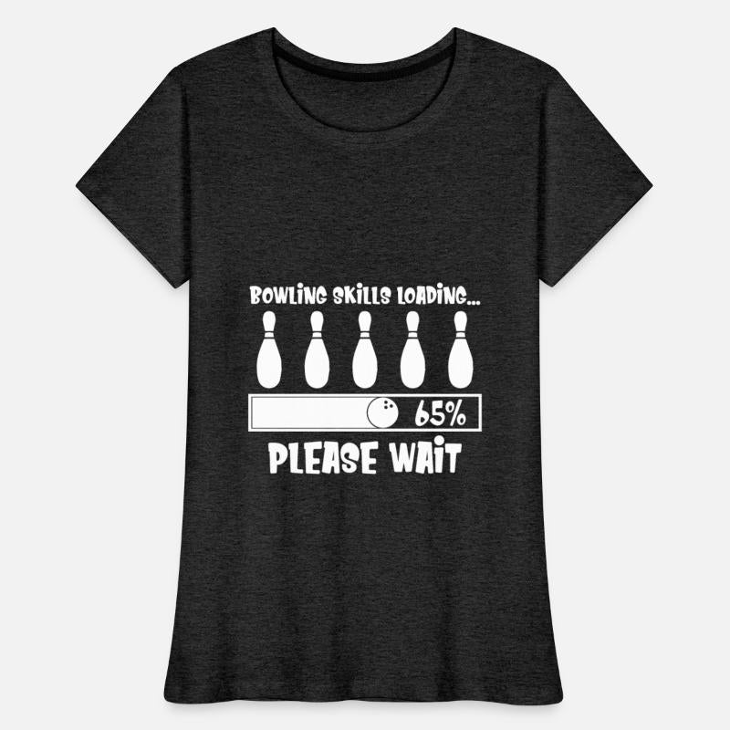 Bowling Skills Loading Please Wait Funny Sarcasm