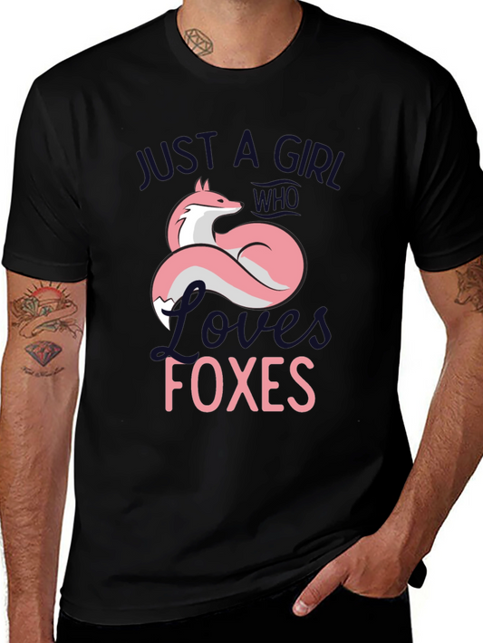 Just A Girl Who Loves Foxes T-Shirt