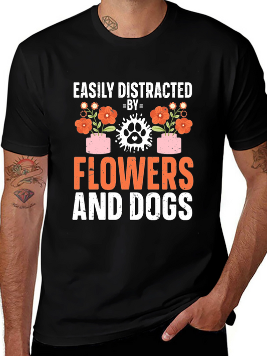 Easily Distracted By Flowers And Dogs T-Shirt