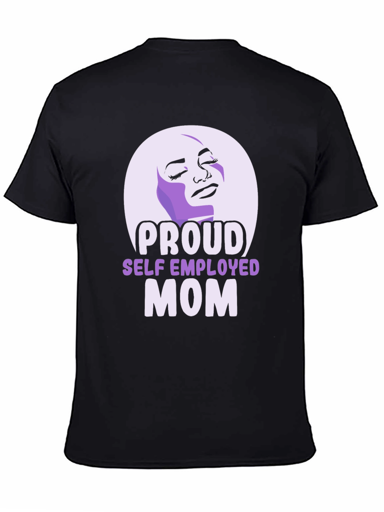Proud Self-Employed Mom Graphic T-Shirt