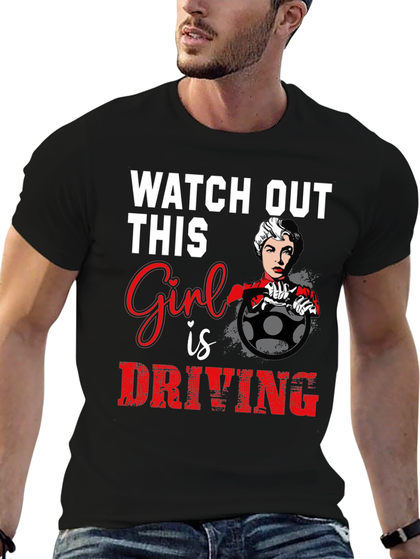 Watch Out Girl Driving Graphic T-Shirt - Black