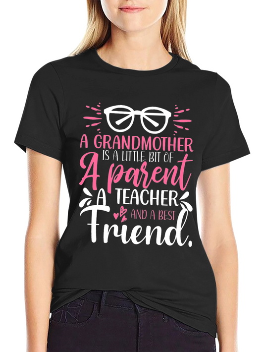 Grandmother is a Little Bit Of Everything T-Shirt