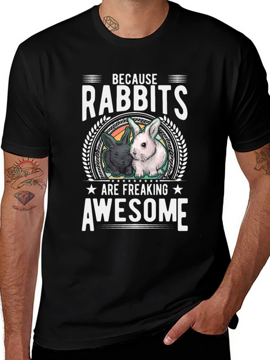 Rabbits are Freaking Awesome Tee