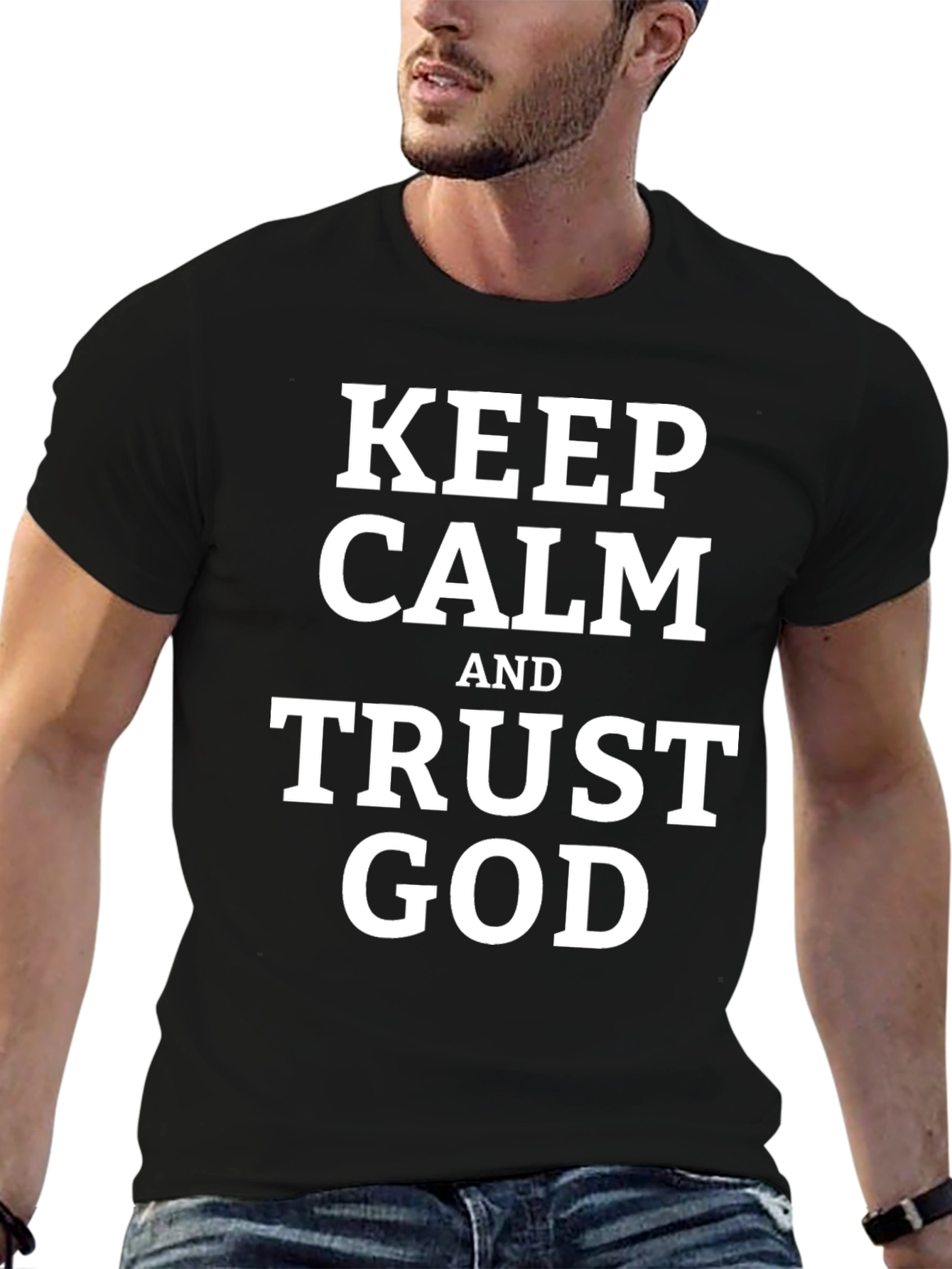 Keep Calm and Trust God Black T-Shirt