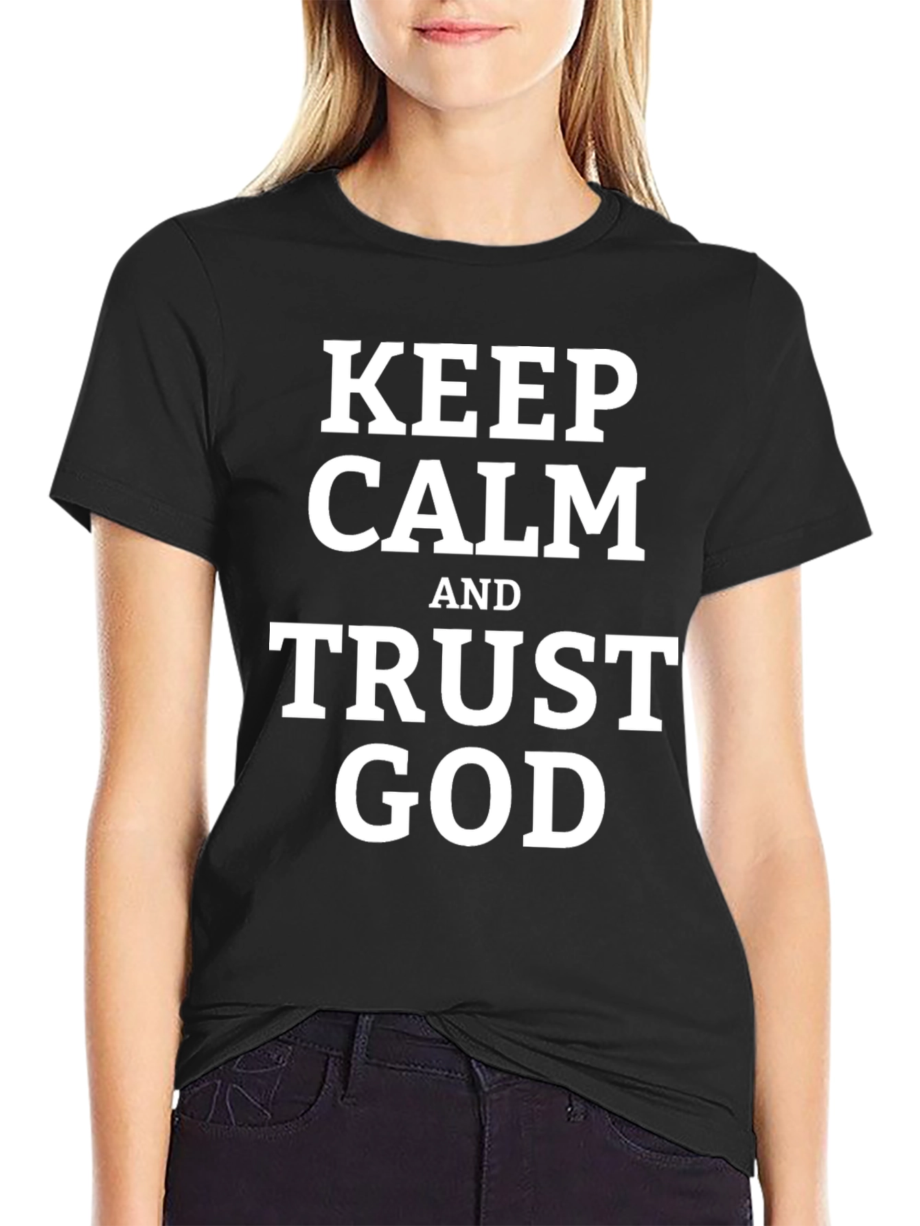 Keep Calm and Trust God Black T-Shirt