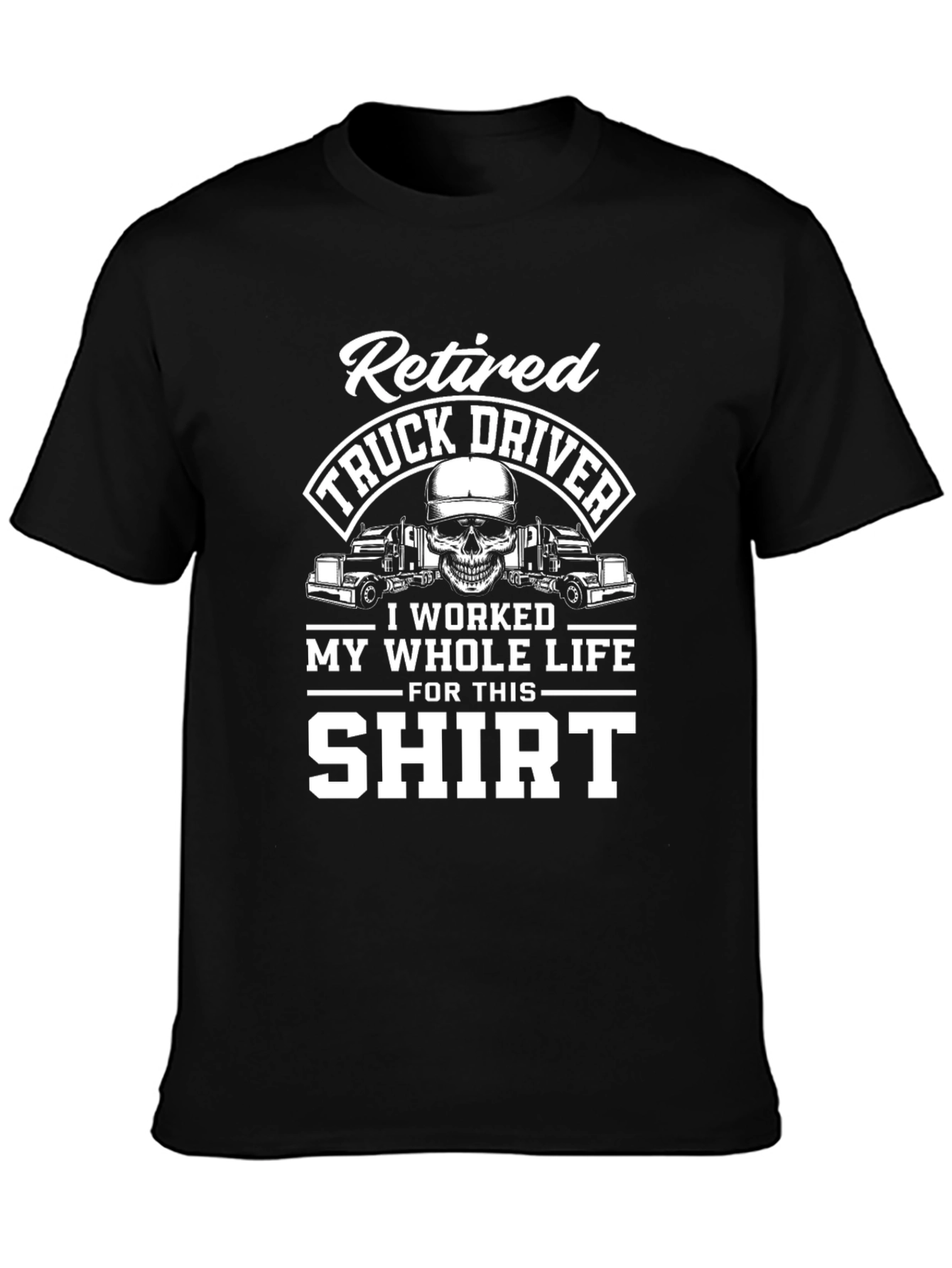 Retired Truck Driver Graphic T-Shirt