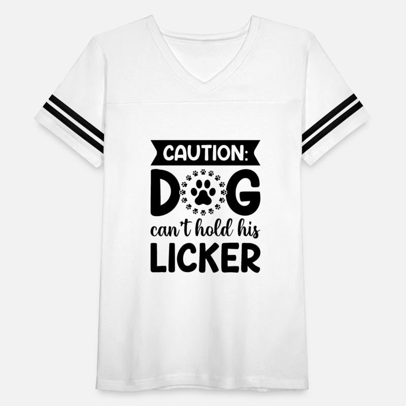 Caution dog can't hold his licker pets
