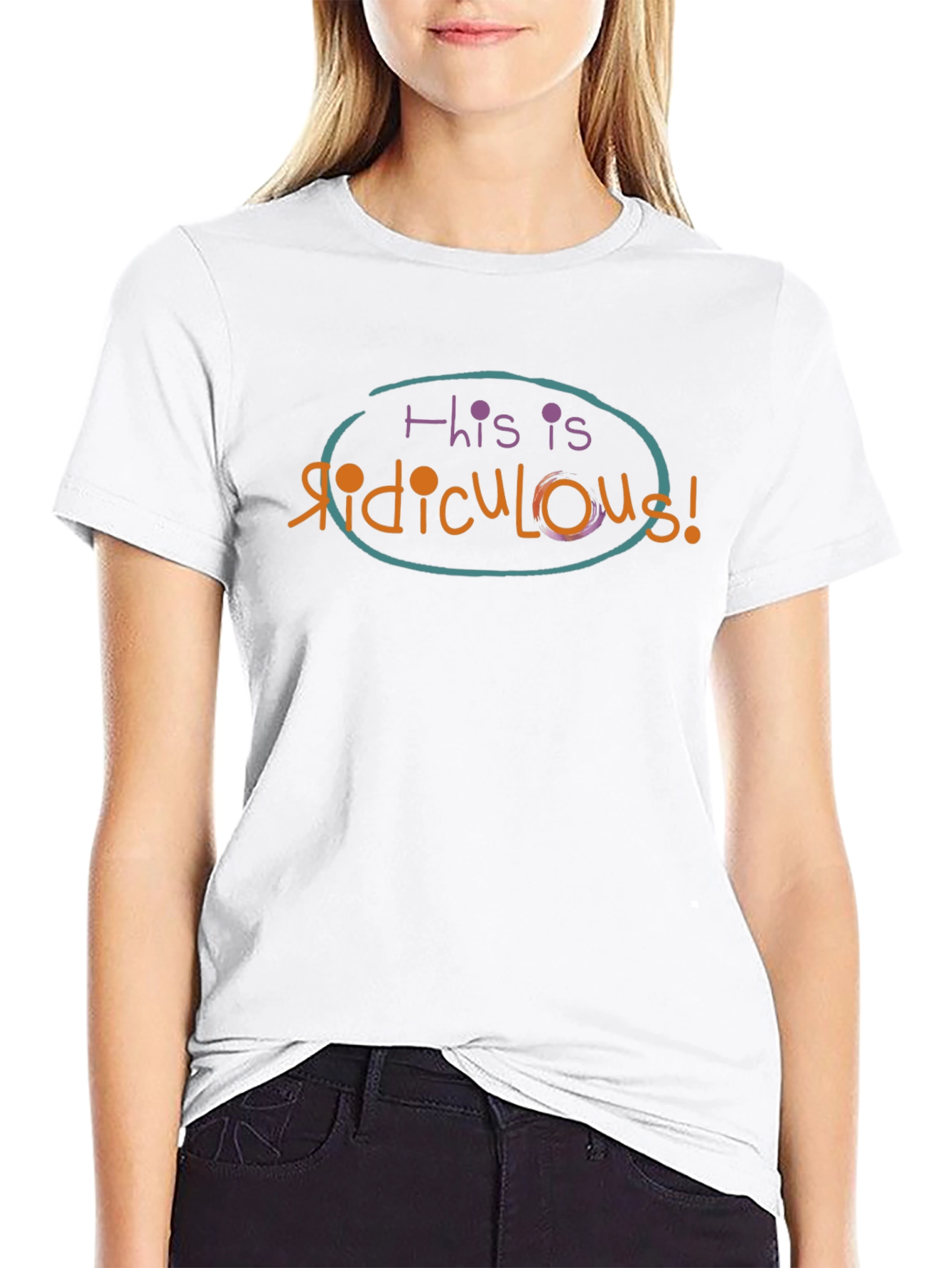 Ridiculous Graphic T-Shirt - Quirky & Comfy