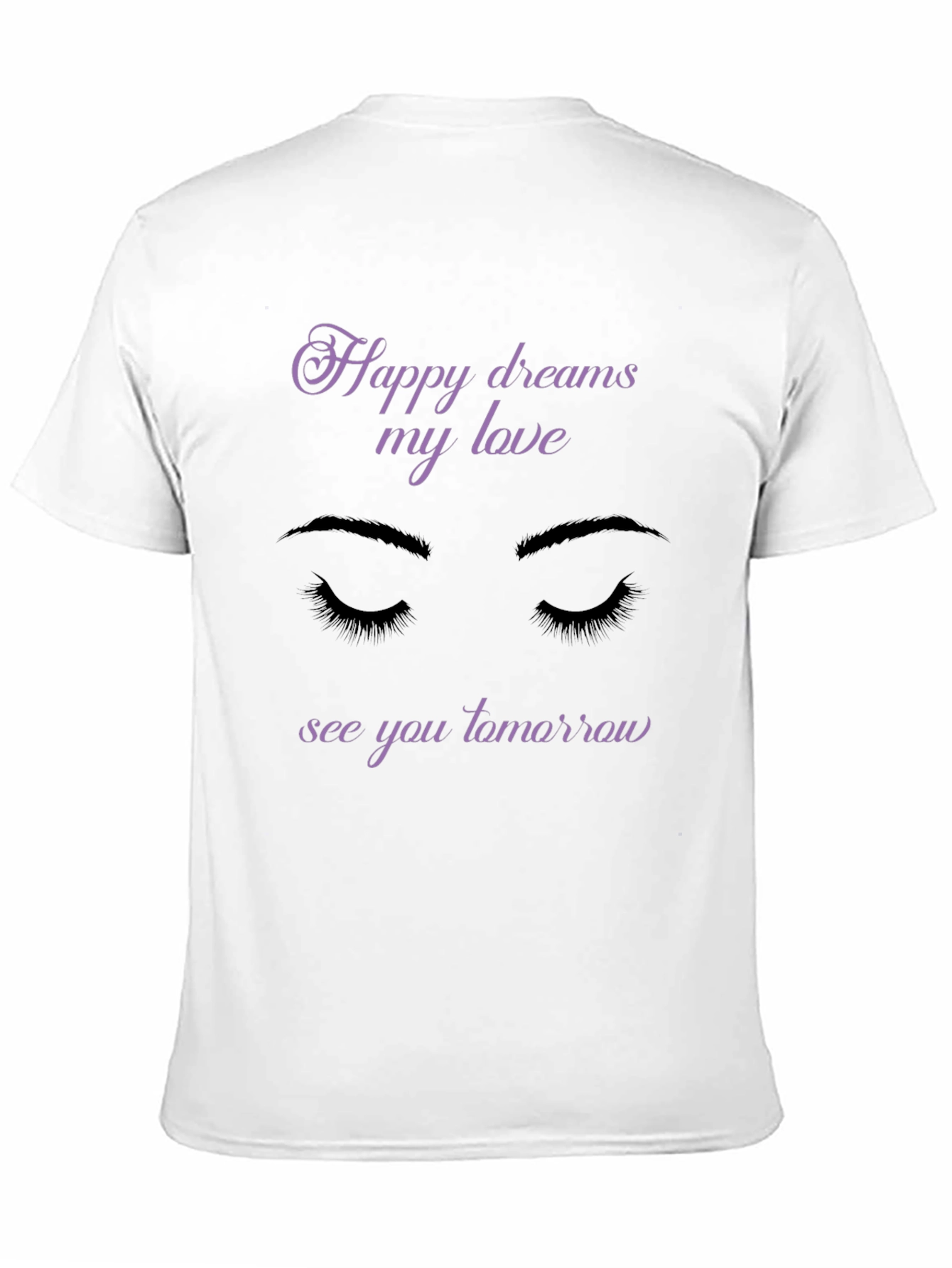 Happy Dreams My Love Black Graphic T-Shirt