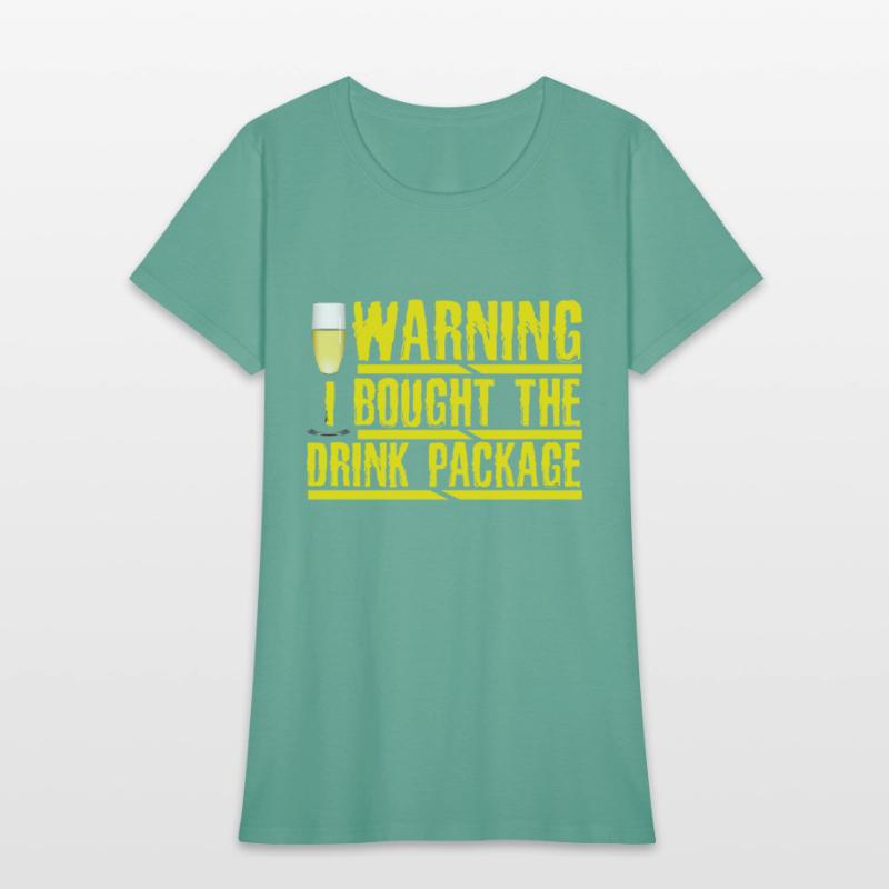 Cruise Humor Warning I Brought the Drink Package