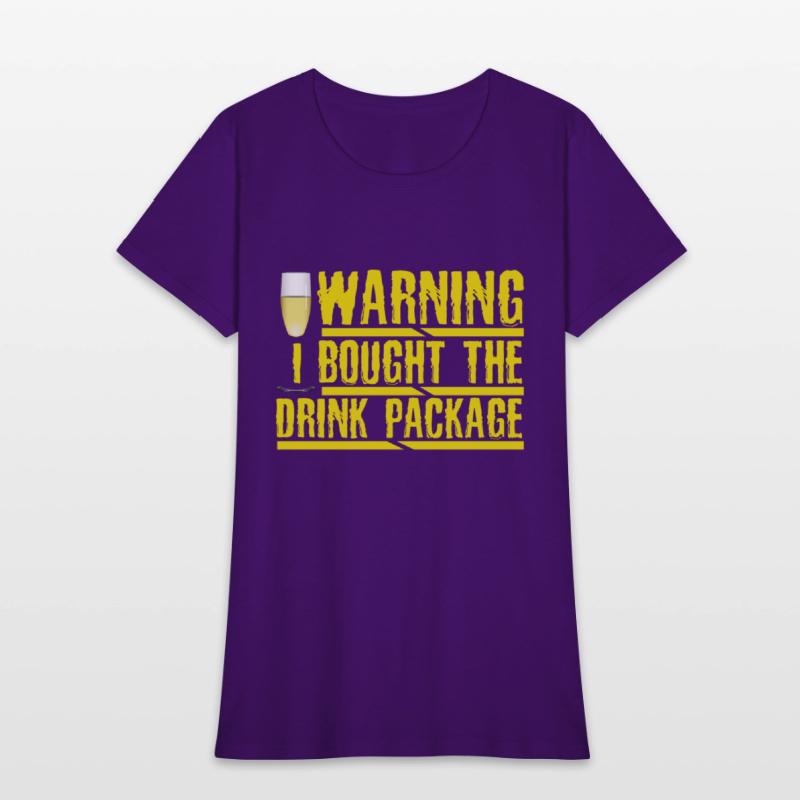 Cruise Humor Warning I Brought the Drink Package